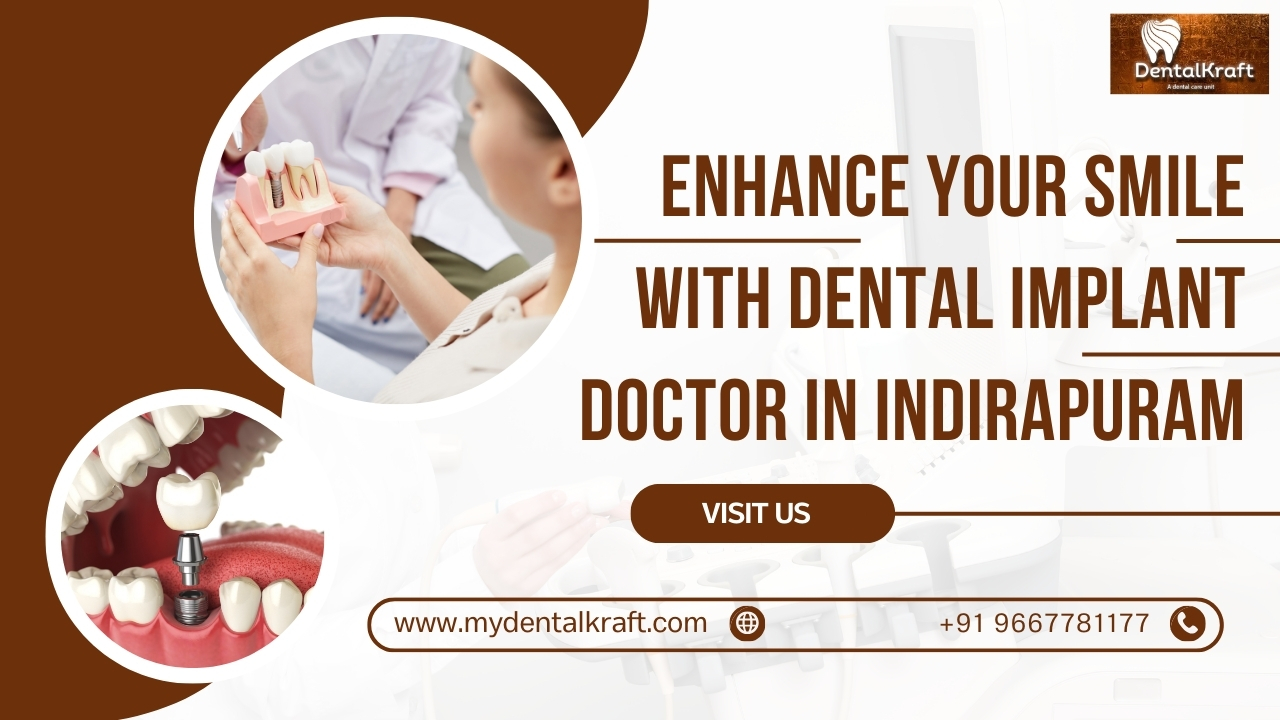 Dental Implant Doctor in Indirapuram