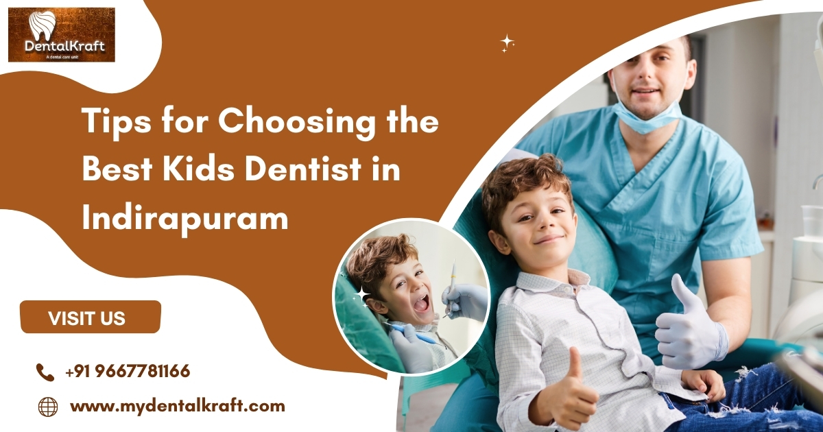 Best Kids Dentist in Indirapuram