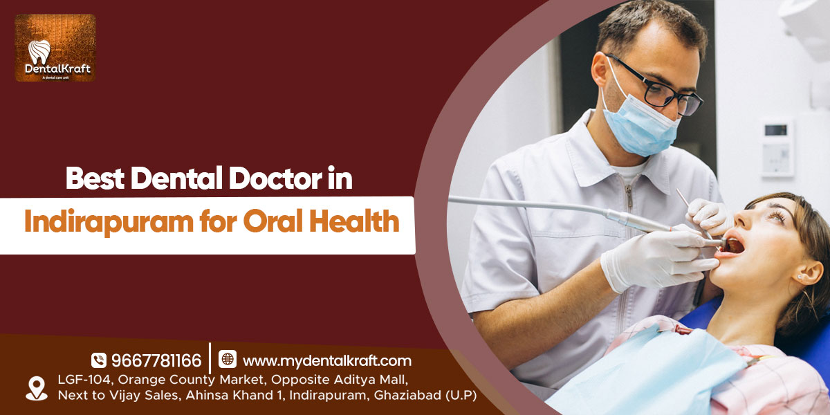 Dental Doctor in Indirapuram